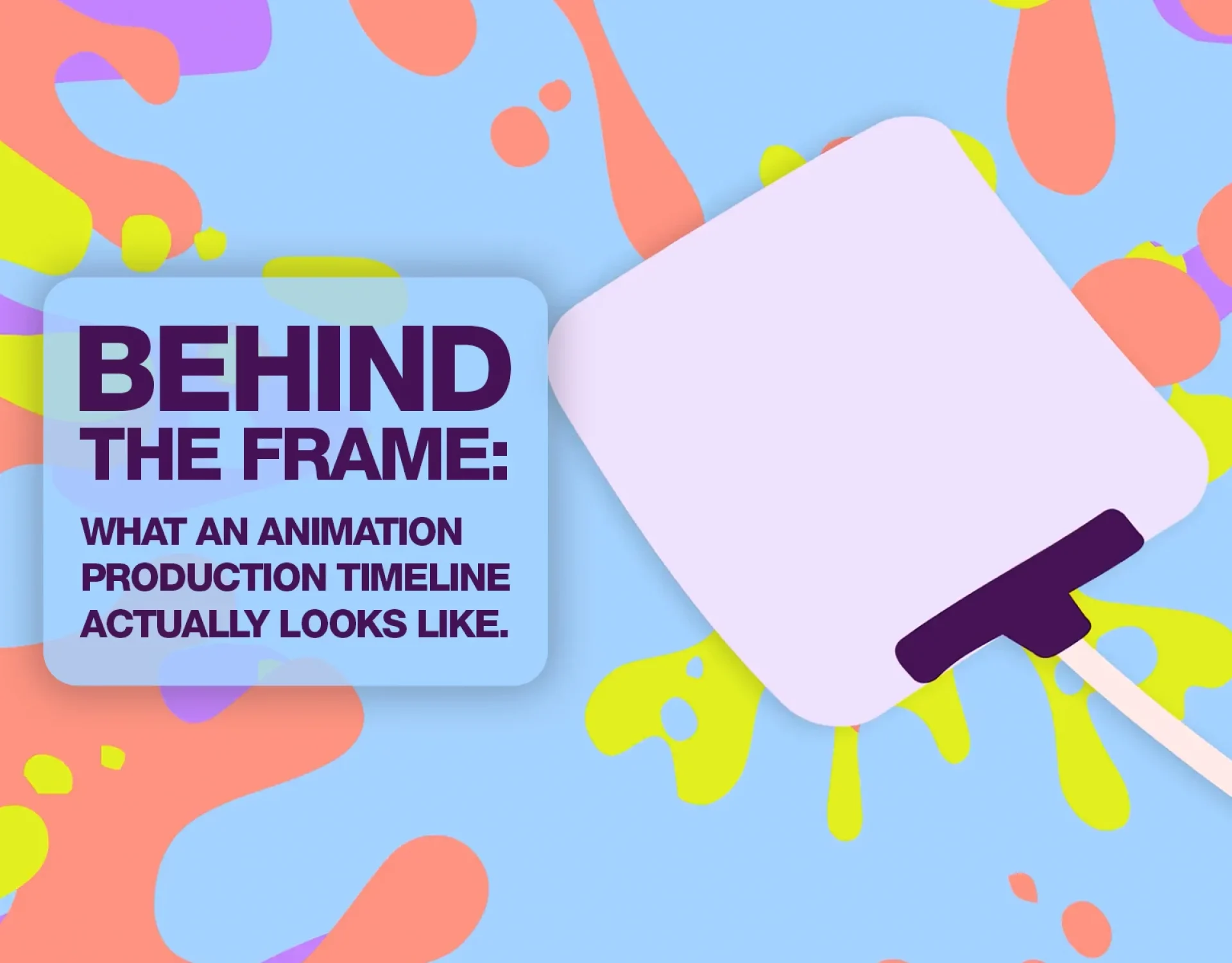 Article title graphic on animation production timeline by Washington DC studio Design Noon