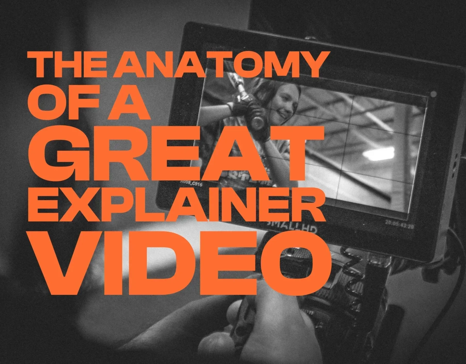 Article title graphic on the anatomy of a great explainer video by Washington DC studio Design Noon