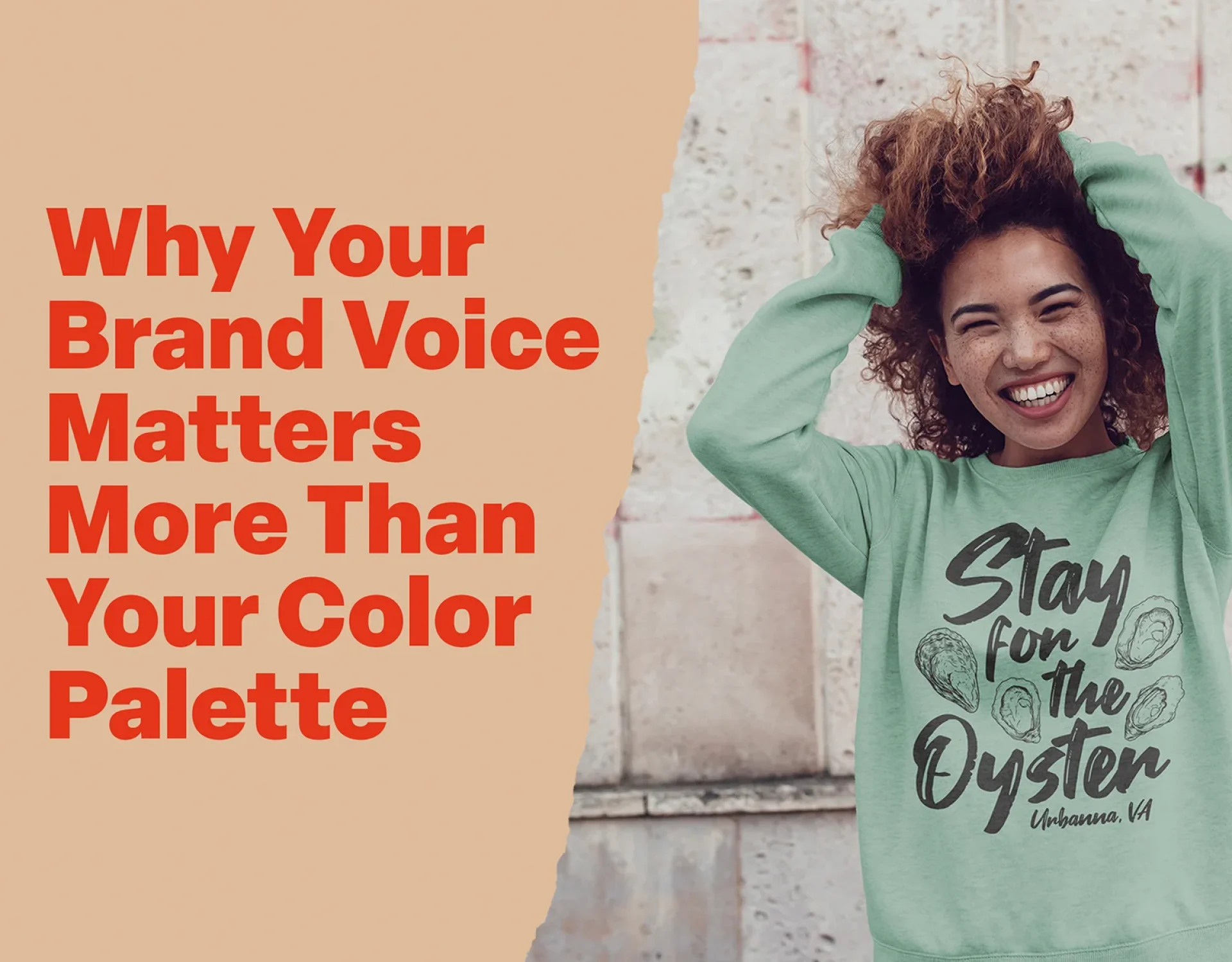 A woman smiling in a mint green sweatshirt beside bold typography reading “Why Your Brand Voice Matters More Than Your Color Palette."